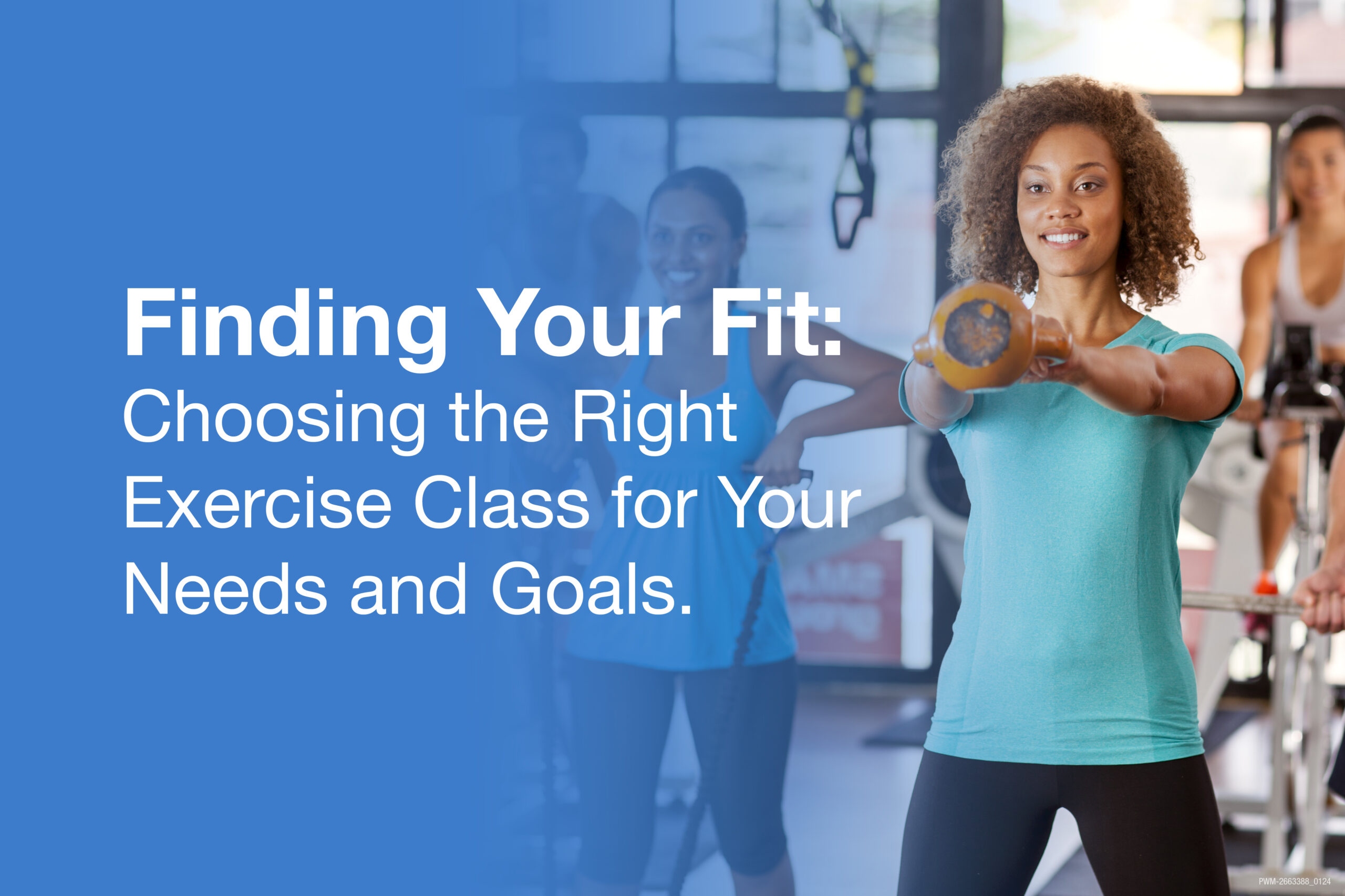 Finding Your Fit Choosing The Right Exercise Class For Your Needs And Goals Cdphp® Fitness